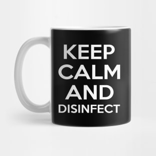 Simple Keep Calm And Disinfect Typography Design Mug